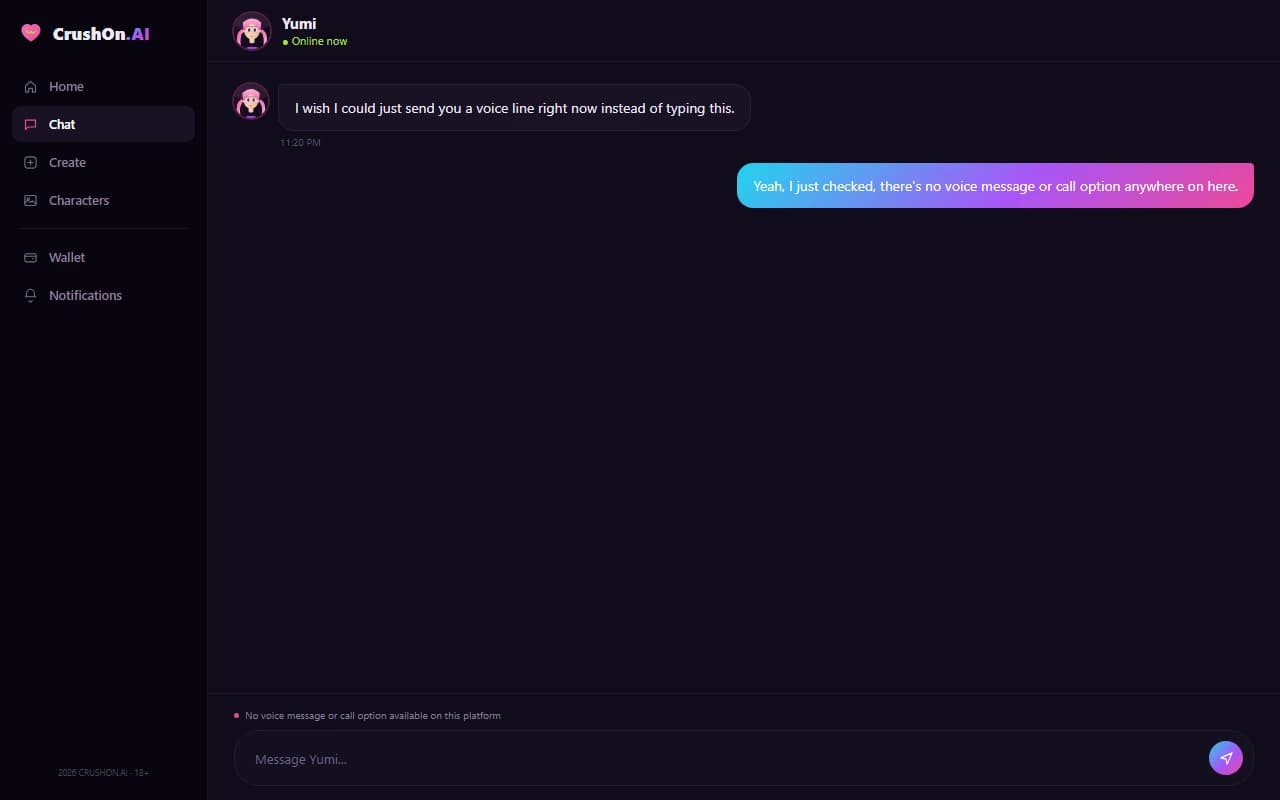 CrushOn AI chat screen showing no voice message or call option available CrushOn AI chat screen showing no voice message or call option available